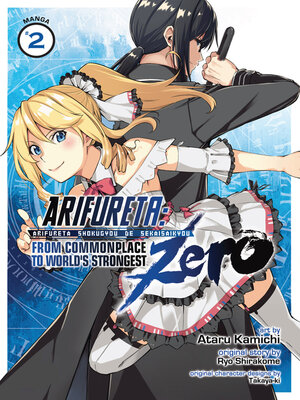 cover image of Arifureta: From Commonplace to World's Strongest Zero, Volume 2